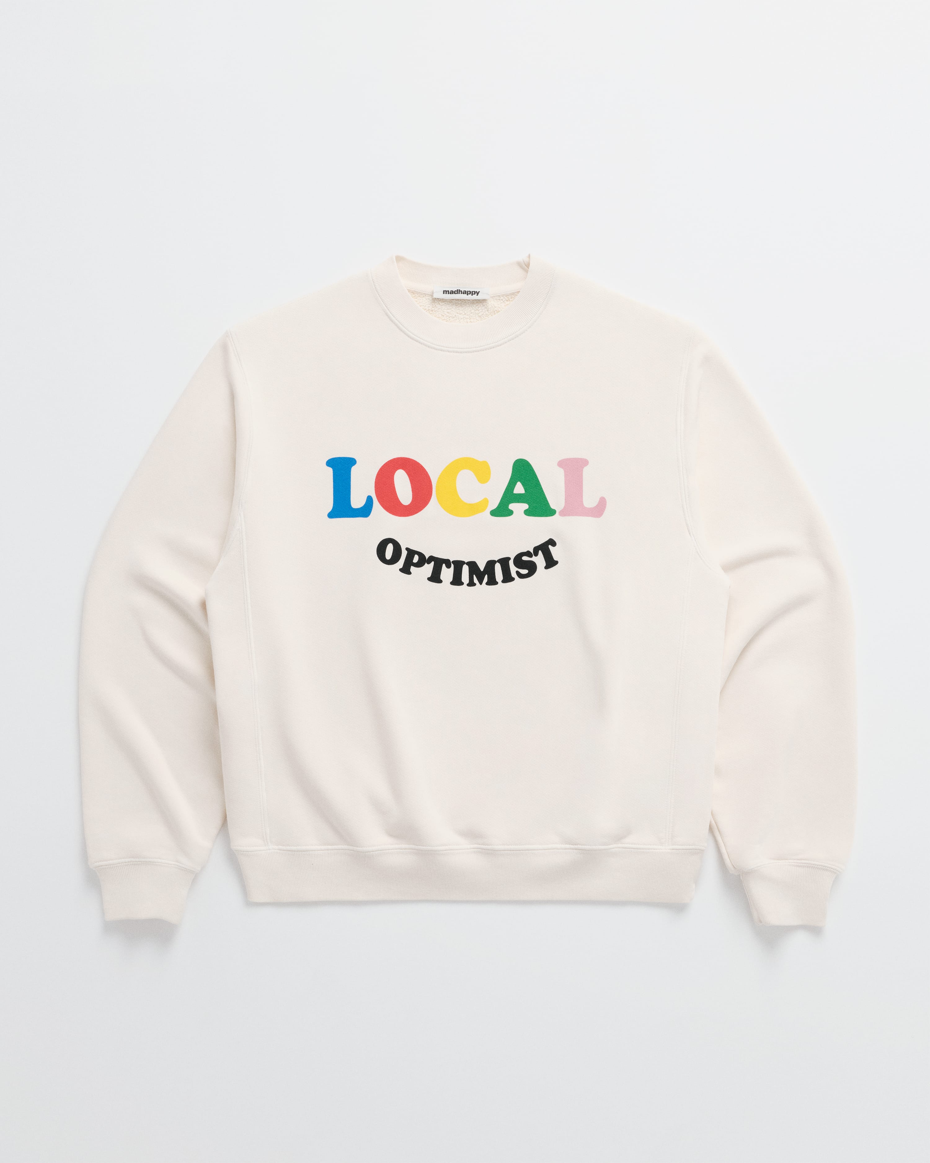 Deals MADHAPPY Local Optimist sweatshirt